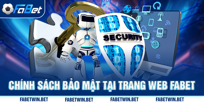 Chính sách bảo mật tại trang web Fabet